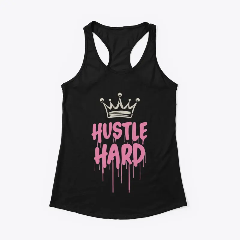 Hustle Hard Design