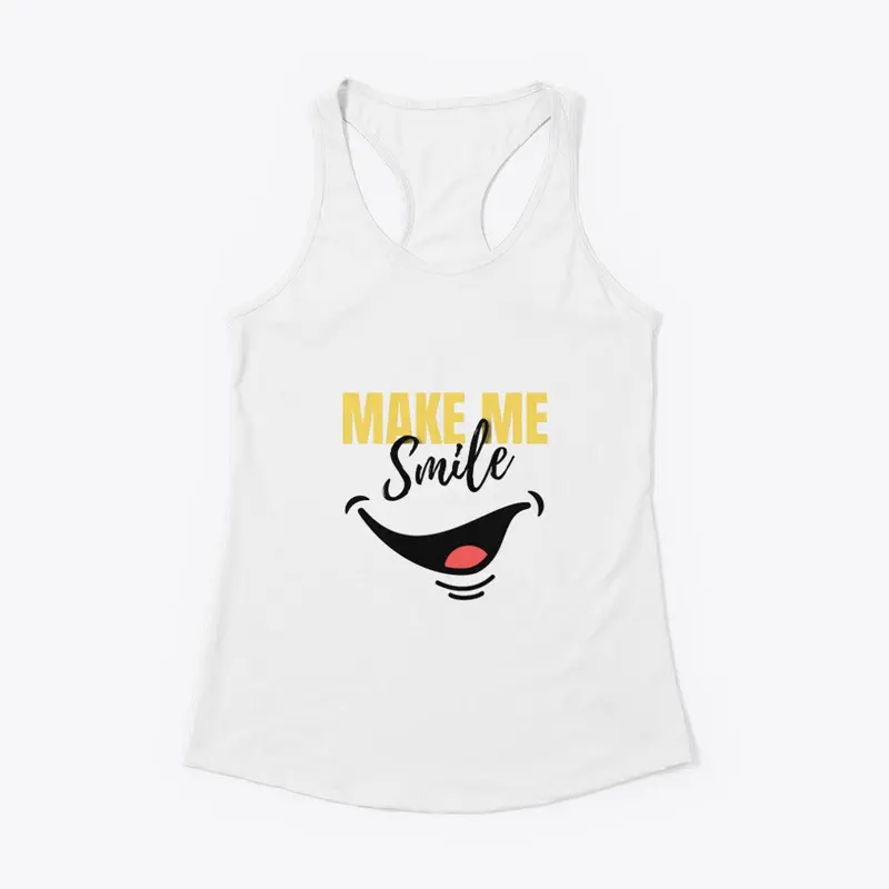 Make Me Smile Design